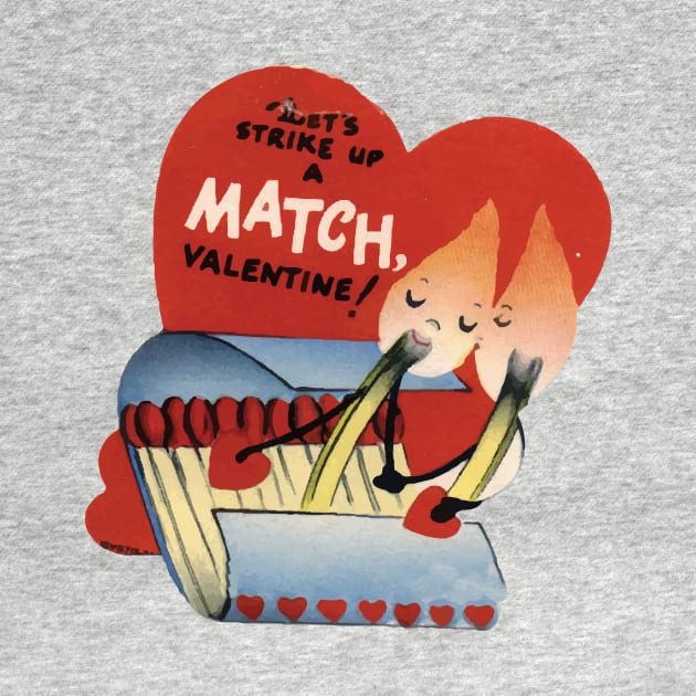 You're A Match—Valentine! by Eugene and Jonnie Tee's